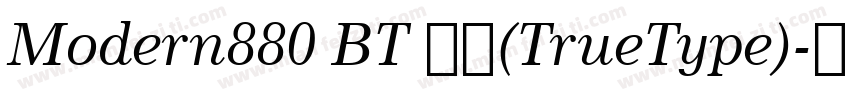 Modern880 BT 粗体(TrueType)字体转换